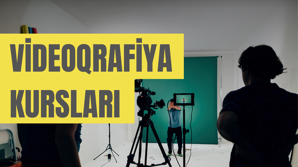 Videoqrafiya kursları